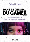 Cover: Dans le cerveau du gamer - 2e &eacute;d. - Dunod