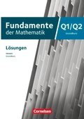 Cover: Fundamente der Mathematik - Hessen ab 2025 - 12. Schuljahr/Q1-Q2: Grundkurs - Cornelsen Verlag