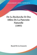 Bild: De La Recherche Et Des Effets De La Paternite Naturelle (1893) - Kessinger Publishing