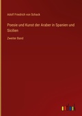Cover: Poesie und Kunst der Araber in Spanien und Sicilien - Outlook Verlag