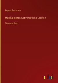 Enlarge image Cover: Musikalisches Conversations-Lexikon - Outlook Verlag