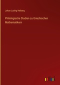 Cover: Philologische Studien zu Griechischen Mathematikern - Outlook Verlag