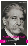 Cover: Albert Schweitzer - Evangelische Verlagsanstalt