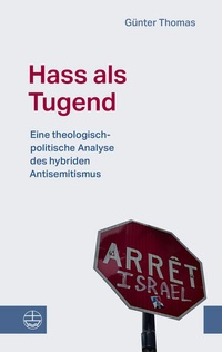Enlarge image Cover: Hass als Tugend - Evangelische Verlagsanstalt