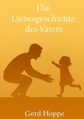 Cover: Die Liebesgeschichte des Vaters - tredition