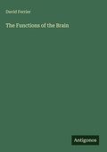 Cover: The Functions of the Brain - Antigonos Verlag