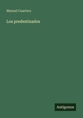 Cover: Los predestinados - Antigonos Verlag