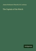 Cover: The Captain of the Watch - Antigonos Verlag