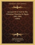 Cover: Account Of A Visit To The Christian Churches In Egypt, 1883-1884 (1884) - Kessinger Publishing