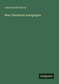 Enlarge image Cover: New Testament Autographs - Antigonos Verlag