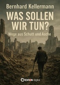 Cover: Was sollen wir tun? - EDITION digital