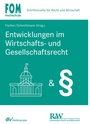 Cover: Entwicklungen im Wirtschafts- und Gesellschaftsrecht - Fachmedien Recht und Wirtschaft