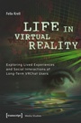 Cover: Life in Virtual Reality - transcript