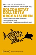 Cover: Solidarit&auml;t kollektiv organisieren - transcript