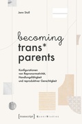 Cover: becoming trans* parents - transcript