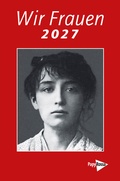 Cover: Wir Frauen 2027 - PapyRossa Verlag