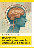 Cover: Strukturierte Kurzzeithypnotherapie - Mad Man&acute;s Magic