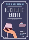 Cover: T&ouml;dliches Bukett: Paale Paulsen ermittelt wieder - Edition Falkenberg