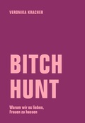 Cover: Bitch Hunt - Verbrecher
