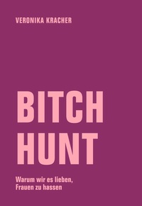 Enlarge image Cover: Bitch Hunt - Verbrecher