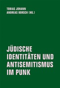 Cover: J&Uuml;DISCHE IDENTIT&Auml;TEN UND ANTISEMITISMUS IM PUNK - Verbrecher