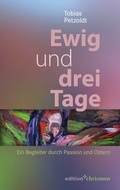 Cover: Ewig und drei Tage - edition chrismon