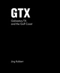 Cover: GTX. Galveston/TX and the Gulf Coast - Verlag Kettler
