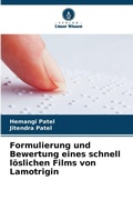 Cover: Formulierung und Bewertung eines schnell loeslichen Films von Lamotrigin - Verlag Unser Wissen