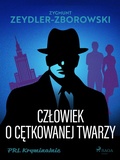 Cover: Czlowiek o cetkowanej twarzy - Saga Egmont