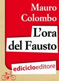 Cover: L'ora del Fausto - Ediciclo