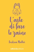 Cover: L'arte di fare lo zaino - Ediciclo