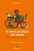 Cover: La corsa pi&ugrave; pazza del mondo - Ediciclo