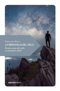 Cover: La meraviglia del cielo - Ediciclo