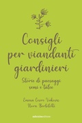 Cover: Consigli per viandanti giardinieri - Ediciclo