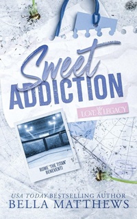 Enlarge image Cover: Sweet Addiction - Bella Matthews