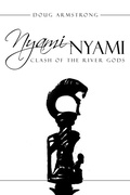 Cover: Nyami Nyami - Clash of the River Gods - Doug Armstrong