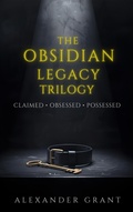 Cover: The Obsidian Legacy Trilogy - WriteBooks Publishing
