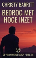 Cover: Bedrog met Hoge Inzet (Verdwijnende Ranch, #6) - Christy Barritt