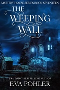 Cover: The Weeping Wall - Eva Pohler