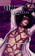 Cover: Blooming Camellia - Doctor's Training