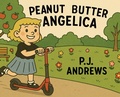 Cover: Peanut Butter Angelica - Palmetto Publishing
