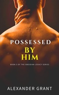 Cover: Possessed By Him - WriteBooks