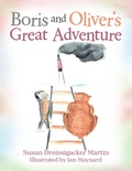 Cover: Boris and Oliver's Great Adventure - AUTHORHOUSE