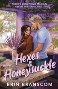 Cover: Hexes & Honeysuckle - My Level 10 Life LLC.