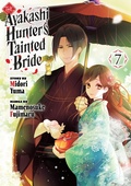 Cover: The Ayakashi Hunter's Tainted Bride 7 - Kodansha America, Inc