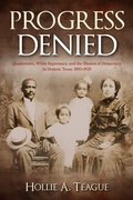 Cover: Progress Denied (Volume 12) - University of North Texas Press,U.S.
