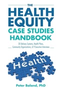 Cover: The Health Equity Case Studies Handbook - WINSOME ENTERTAINMENT GROUP
