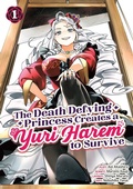 Cover: The Death Defying Princess Creates a Yuri Harem to Survive Vol. 1 - Seven Seas Entertainment, LLC