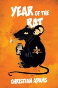 Cover: Year of the Rat (Lunar New Years, #1) - Christian Adams