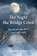 Cover: The Night the Bridge Cried - Lou-Jan Press